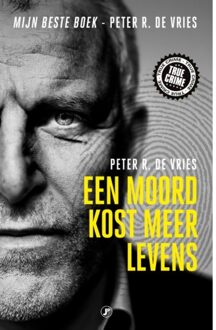 Just Publishers Een Moord Kost Meer Levens - True Crime - Peter R. de Vries