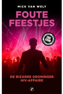 Just Publishers Foute Feestjes - Mick van Wely