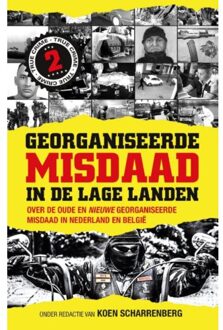 Just Publishers Georganiseerde misdaad in de Lage Landen / 2 - Boek Koen Scharrenberg (908975850X)