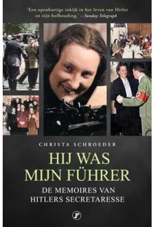 Just Publishers Hij Was Mijn Führer - Christa Schroeder