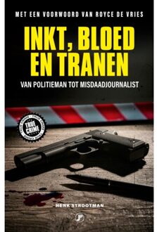 Just Publishers Inkt, Bloed En Tranen - Henk Strootman