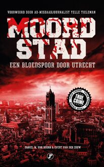 Just Publishers Moordstad - Daniel M. van Doorn, Evert van der Zouw - ebook
