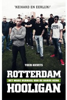 Just Publishers Rotterdam hooligan - Boek Yoeri Kievits (9089752668)