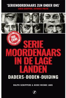 Just Publishers Seriemoordenaars In De Lage Landen - True Crime - Hieke Wienke Jans