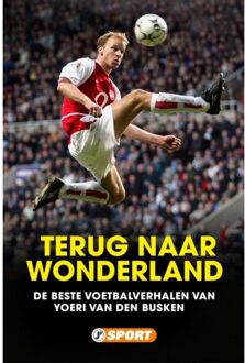 Just Publishers Terug Naar Wonderland - Yoeri van den Busken