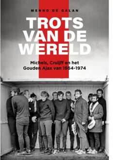 Just Publishers Trots Van De Wereld - Menno de Galan