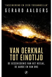 Just Publishers Van Oerknal Tot Eindtijd - Gerard Aalders