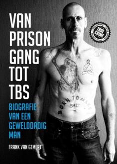 Just Publishers Van prison gang tot TBS - Boek Frank van Gemert (9089751815)