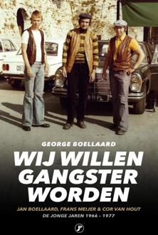 Just Publishers Wij willen gangster worden