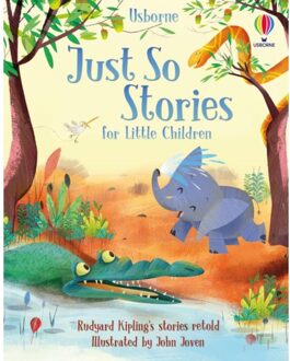 Just So Stories For Little Children - Story Collections For Little Children - Milbourne, Anna
