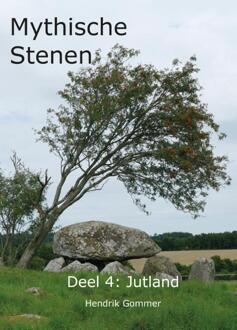 Jutland - Mythische Stenen - Hendrik Gommer