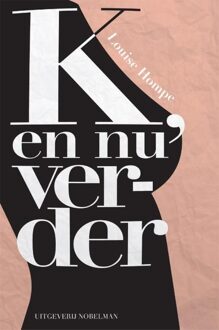 K en nu verder - eBook Louise Hompe (9491737104)