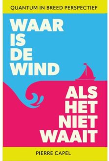 K.PL Education Waar Is De Wind Als Het Niet Waait - Pierre Capel