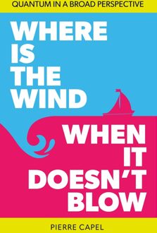 K.PL Education Where is the wind when it doesn't blow - Pierre Capel - ebook