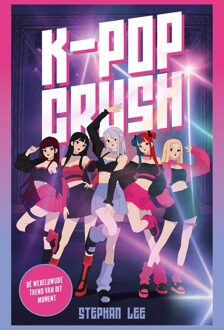 K-pop crush -  Stephan Lee (ISBN: 9789026184321)