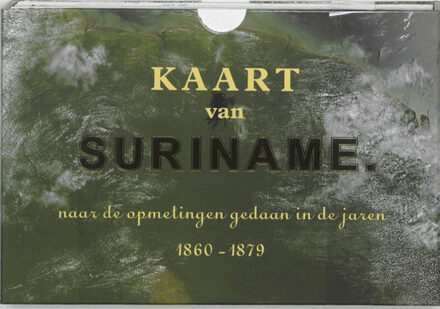 Kaart van Suriname / Facsimile editie - Boek J.F.A. Cateau van Rosevelt (9058811514)