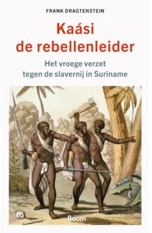 Kaási, De Rebellenleider - Frank Dragtenstein