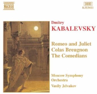 Kabalevsky: Romeo & Juliet, Colas Breugnon, etc / Jelvakov