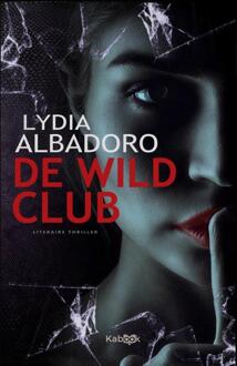 Kabook Publishing De Wildclub - Lydia Albadoro