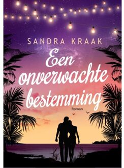 Kabook Publishing Een Onverwachte Bestemming - Sandra Kraak