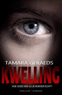 Kabook Publishing Kwelling - Tamara Geraeds - ebook