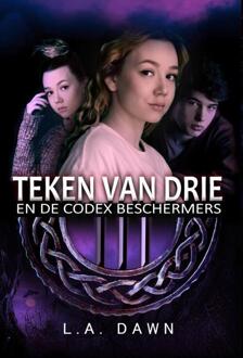 Kabook Publishing Teken Van Drie 2 - Teken Van Drie En De Codex Beschermers - L.A. Dawn