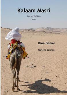 Kalaam Masri / Leer- en Werkboek, deel 1 - Boek Dina Gamal Marlene Bosman (940216569X)