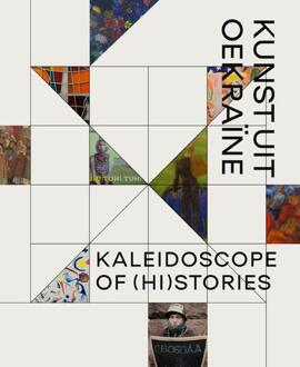 Kaleidoscope Of (Hi)Stories - Hedendaagse Kunst Uit Oekraïne