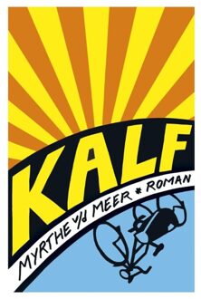 Kalf - eBook Myrthe van der Meer (9044342940)