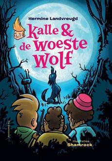 Kalle en de woeste wolf -  Hermine Landvreugd (ISBN: 9789463362245)
