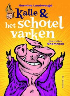 Kalle en het schotelvarken - Boek Hermine Landvreugd (9076168636)