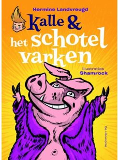Kalle en het schotelvarken - Boek Hermine Landvreugd (9076168636)