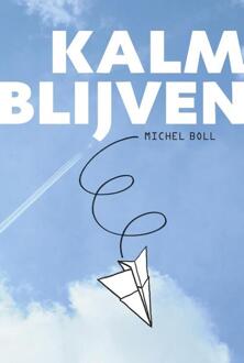 Kalm blijven - Boek Michel Boll (9492110199)
