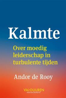 Kalmte -  Andor de Rooy (ISBN: 9789089654755)