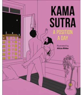 Kama Sutra A Position A Day New Edition - DK