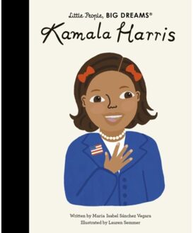 Kamala Harris - Little People, Big Dreams - Maria Isabel Sanchez Vegara