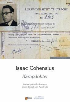 Kampdokter -  Isaac Cohensius (ISBN: 9789493028791)
