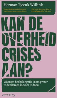 Kan de overheid de crisis aan? - (ISBN:9789044648522)