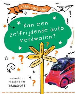 Kan Een Zelfrijdende Auto Verdwalen? - Vraag Maar Raak! - Clive Gifford