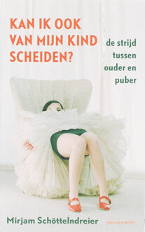 Kan ik ook van mijn kind scheiden? - Boek Mirjam Schottelndreier (9029079908)