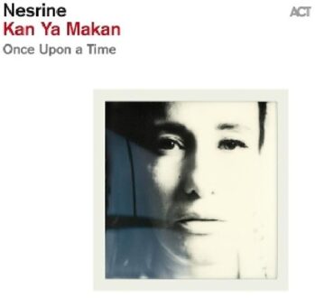 Kan Ya Makan - Nesrine