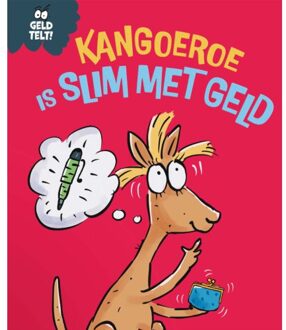 Kangoeroe Is Slim Met Geld - Geld Telt! - Sue Graves