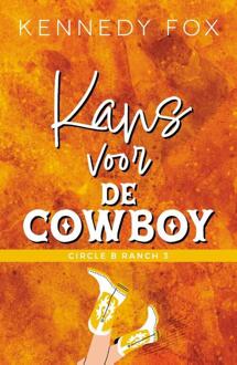 Kans Voor De Cowboy - Circle B Ranch - Kennedy Fox