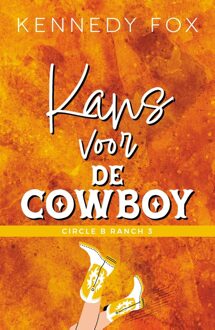 Kans voor de cowboy - Kennedy Fox - ebook