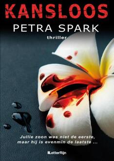 Kansloos -  Petra Spark (ISBN: 9789493192799)