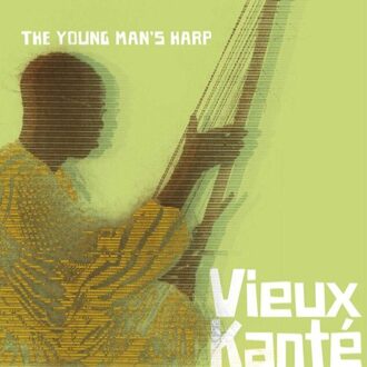 Kante Vieux - The Young Man's Harp