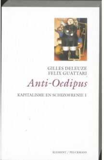 Kapitalisme en schizofrenie / 1 Anti Oedipus - Boek Gilles Deleuze (9086870201)