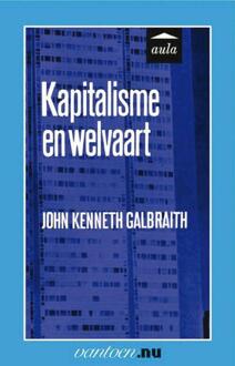 Kapitalisme en welvaart - Boek J.K. Galbraith (9031506990)