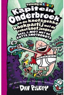 Kapitein Onderbroek en de knotsgekke knokpartij met de robotsnotjongen deel 2