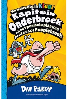 Kapitein Onderbroek En Het Penibele Plan Van